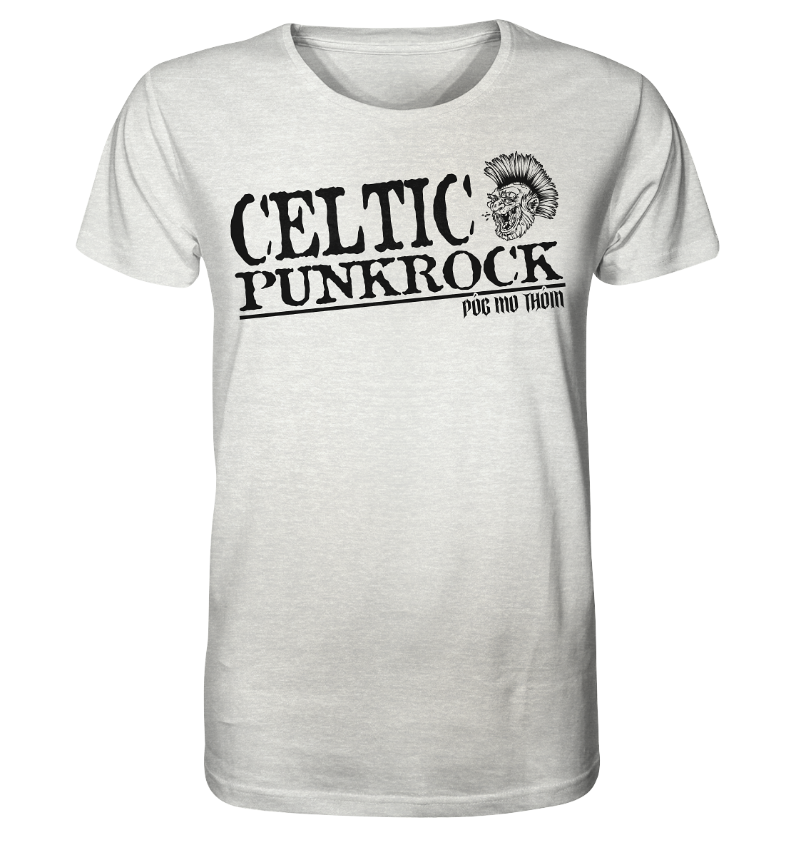 Póg Mo Thóin Streetwear "Celtic Punkrock" - Organic Shirt (meliert)