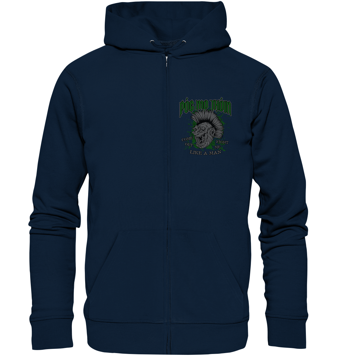 Póg Mo Thóin Streetwear "Come Out" - Organic Zipper