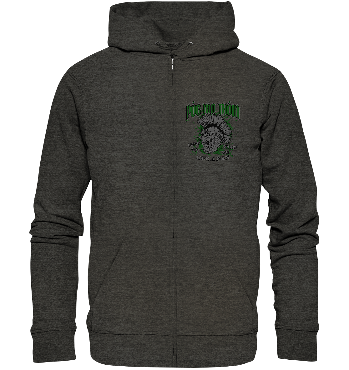 Póg Mo Thóin Streetwear "Come Out" - Organic Zipper