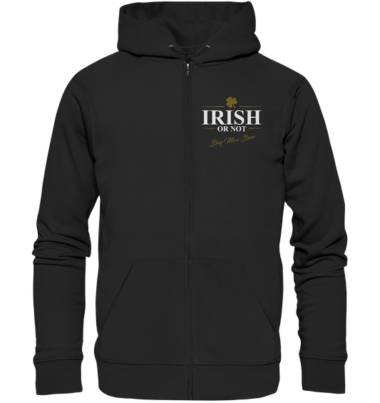 Irish Or Not "Buy Me A Beer" - Organic Zipper