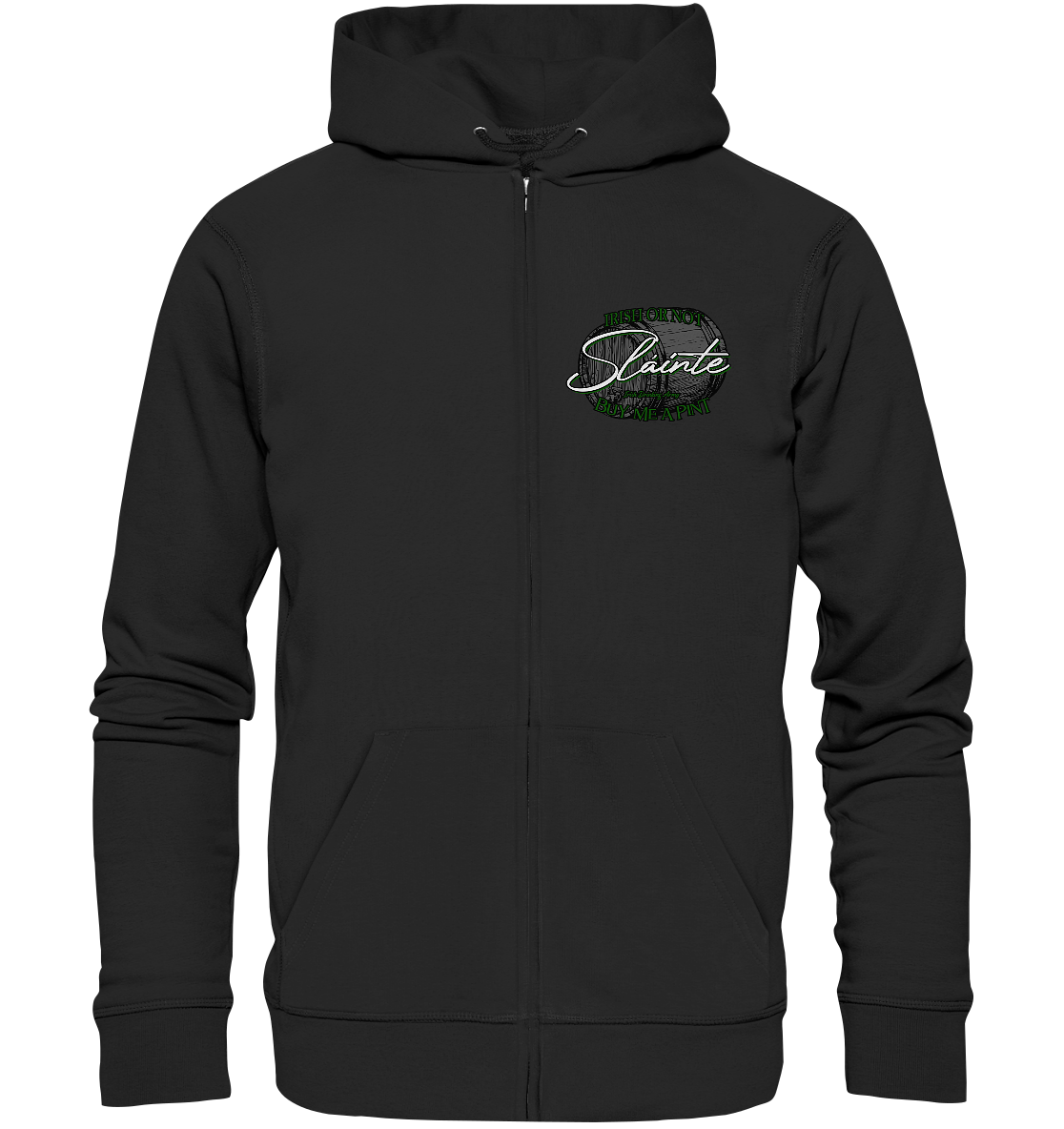 Sláinte "Irish Or Not - Buy Me A Pint" - Organic Zipper