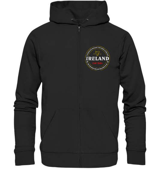 Ireland Was Born In Me - Organic Zipper