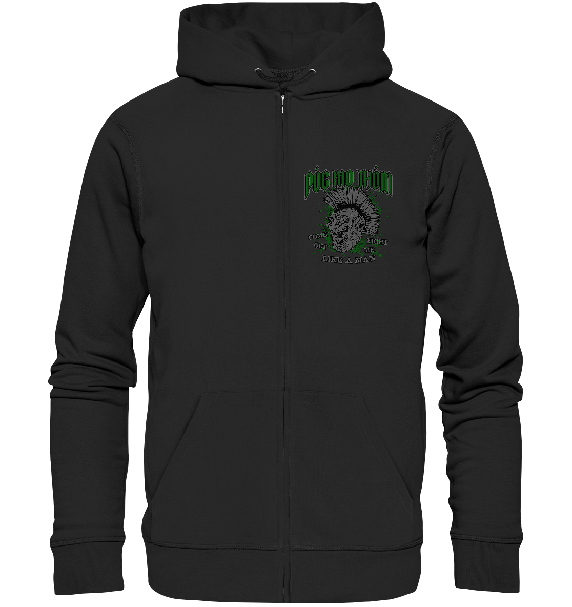 Póg Mo Thóin Streetwear "Come Out" - Organic Zipper