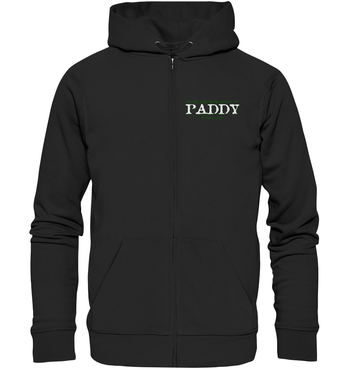 Fight For Your Right To Paddy - Organic Zipper