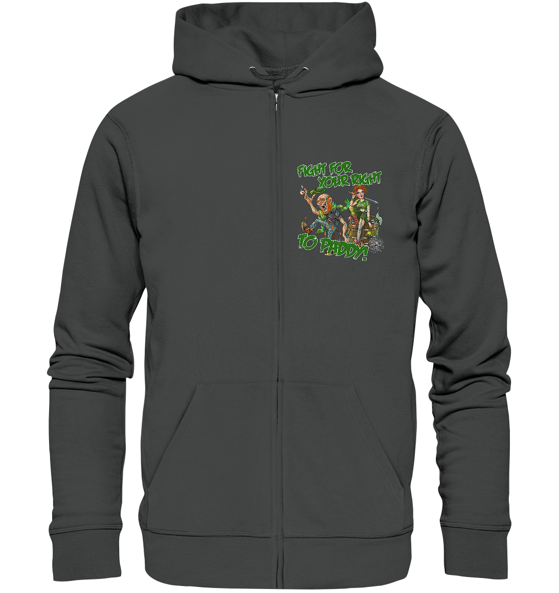 Fight For Your Right To Paddy - Organic Zipper