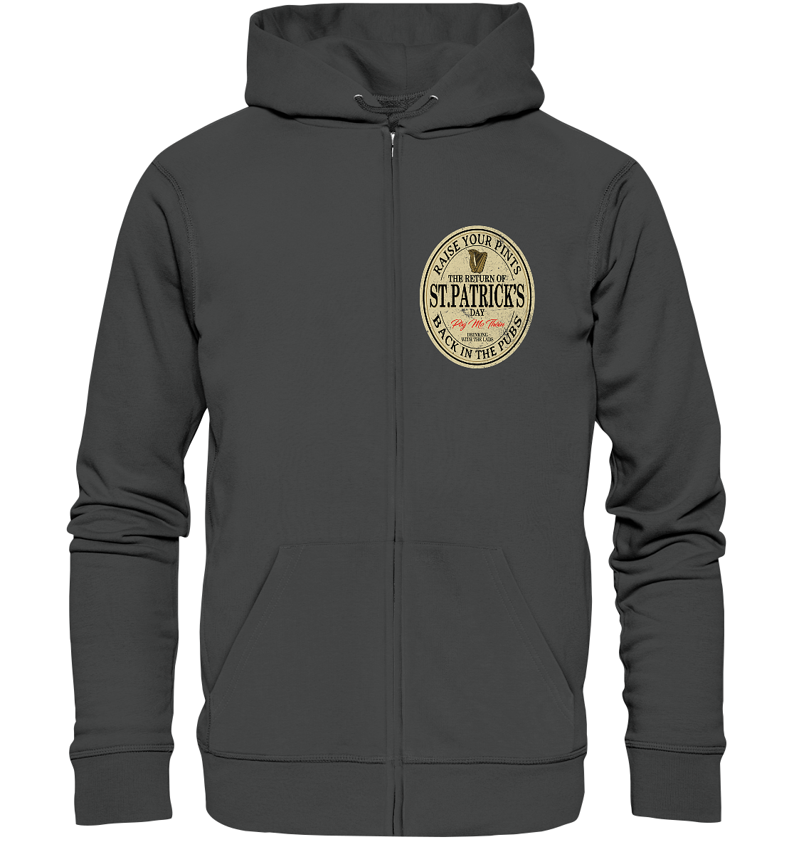 The Return Of St.Patrick's Day - Organic Zipper