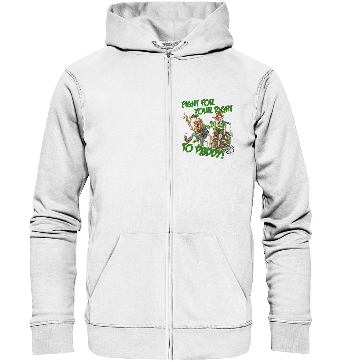 Fight For Your Right To Paddy - Organic Zipper