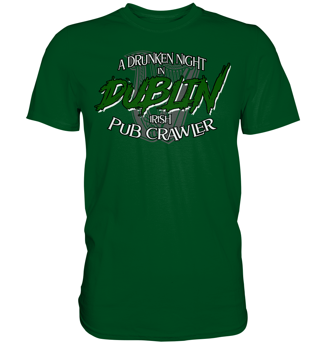 A Drunken Night In Dublin "Irish Pub Crawler" - Premium Shirt