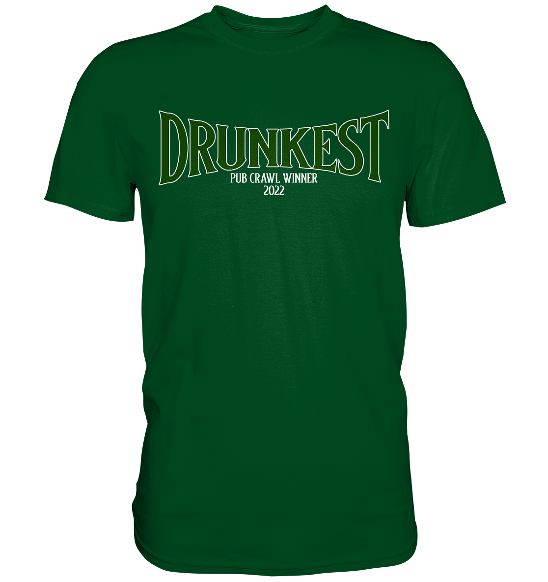 Drunkest "Pub Crawl Winner 2022" - Premium Shirt