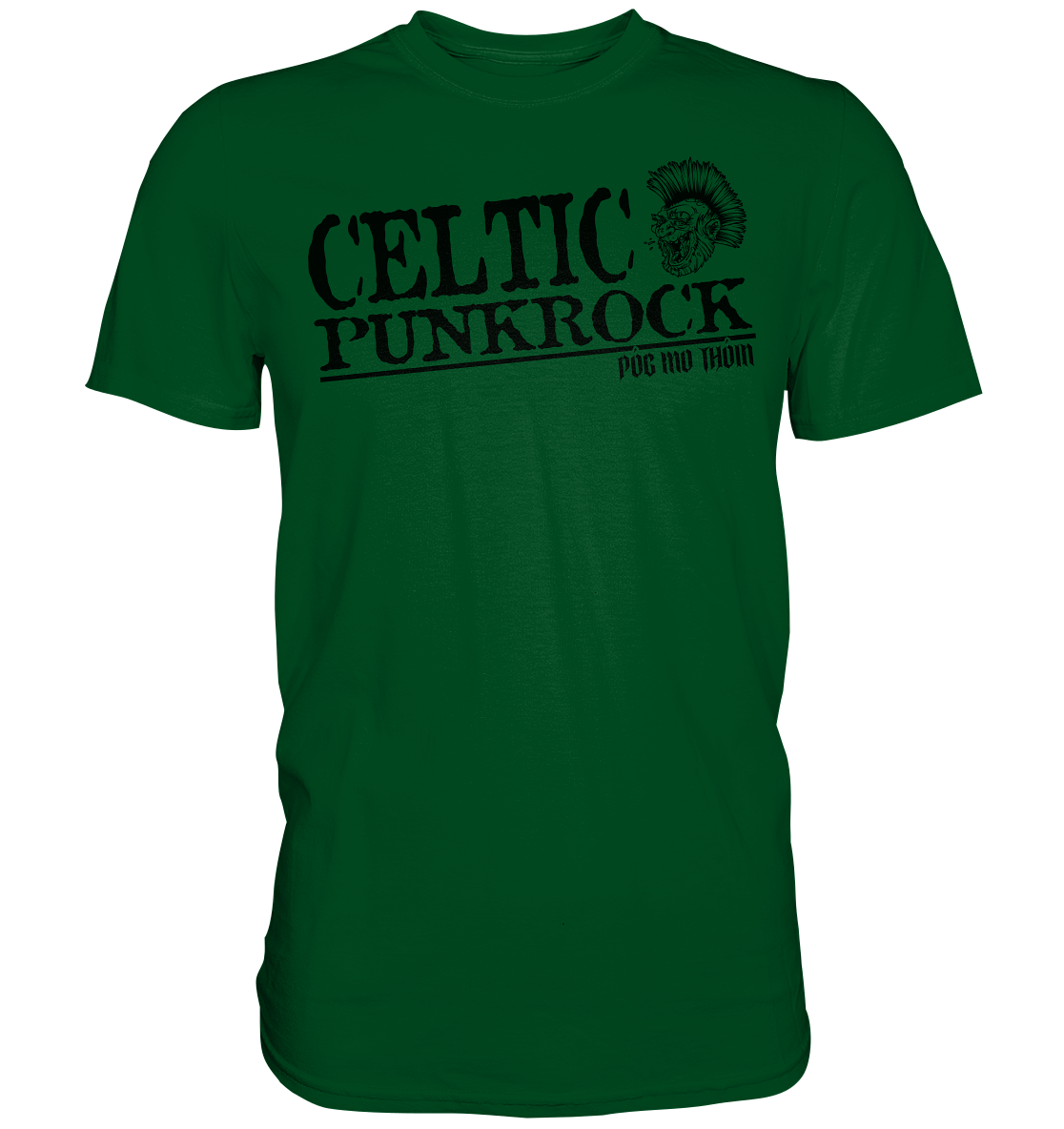 Póg Mo Thóin Streetwear "Celtic Punkrock" - Premium Shirt