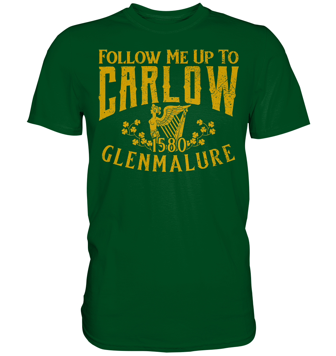 Follow Me Up To Carlow - Premium Shirt