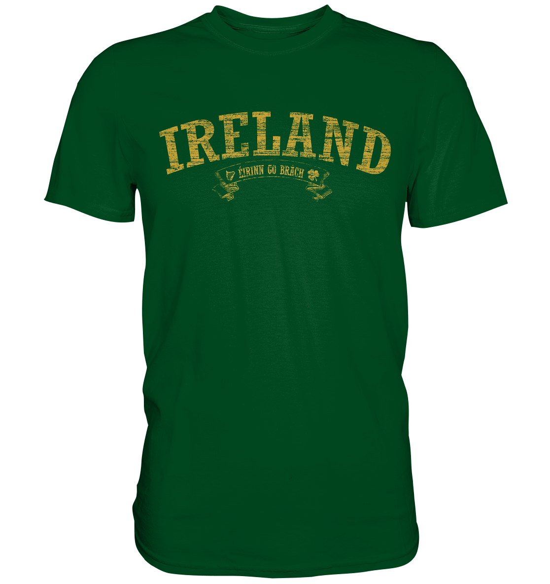 "Ireland - Éirinn go brách" - Premium Shirt