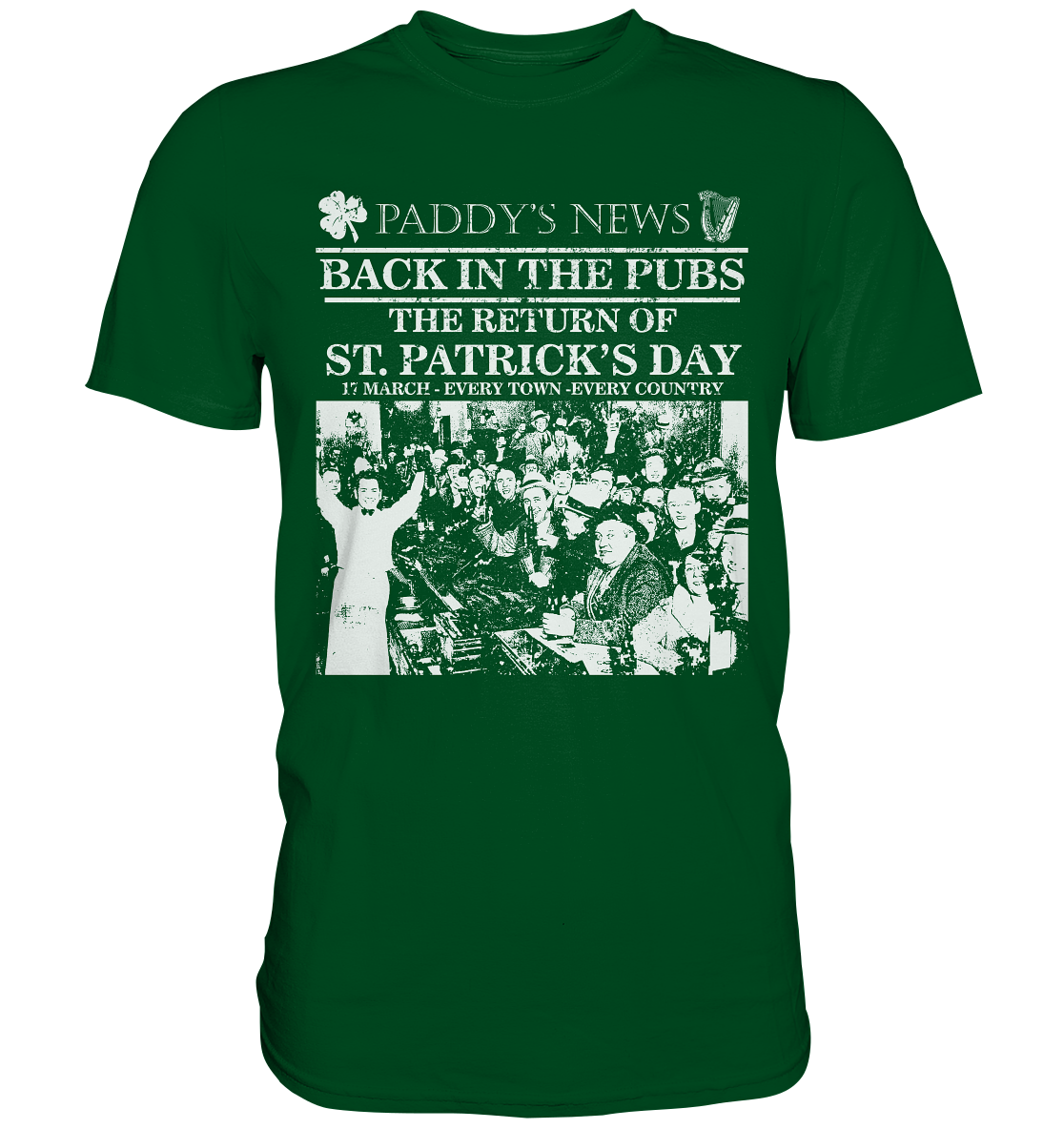Back In The Pubs "The Return Of St. Patrick's Day" - Premium Shirt