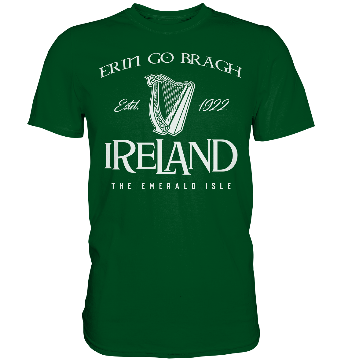 Ireland "Erin Go Bragh / The Emerald Isle" - Premium Shirt