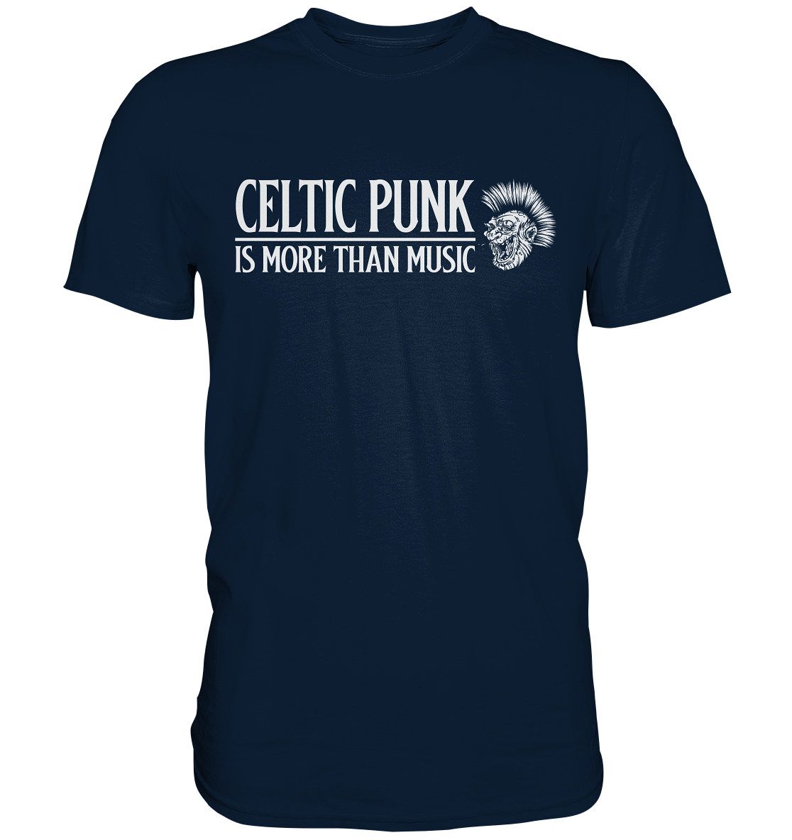 Celtic Punk "Is More Than Music" - Premium Shirt
