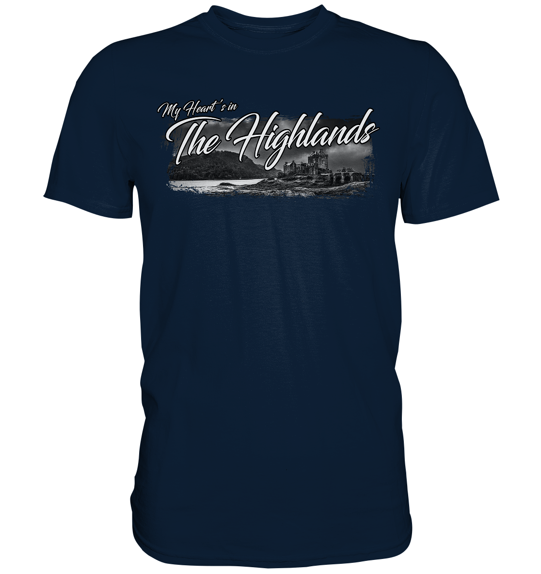 "My Heart's In The Highlands" - Premium Shirt
