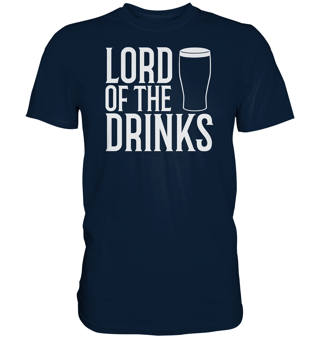 Lord Of The Drinks - Premium Shirt