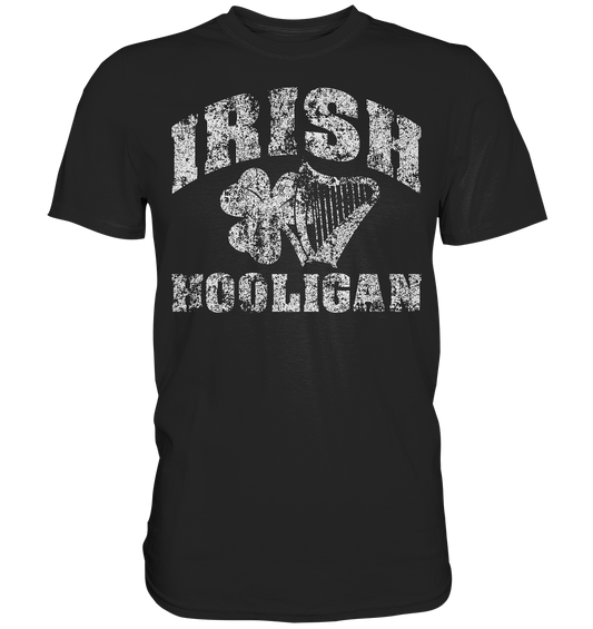 "Irish Hooligan" - Premium Shirt