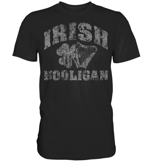 "Irish Hooligan" - Premium Shirt