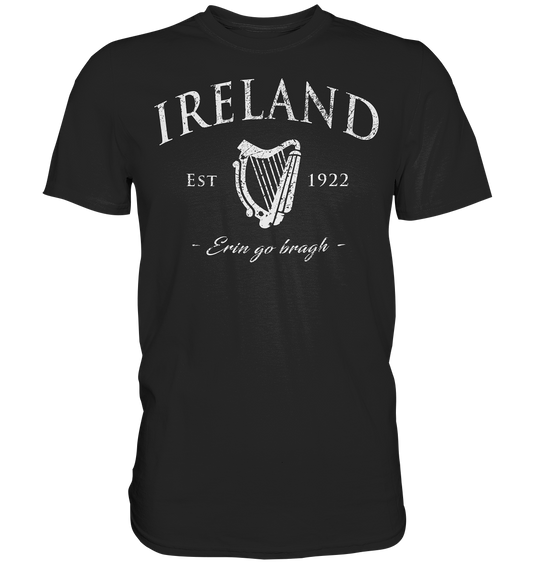 Ireland "Erin Go Bragh" - Premium Shirt