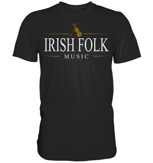 "Irish Folk Music" - Premium Shirt