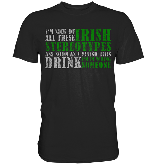 Irish Stereotypes - Premium Shirt