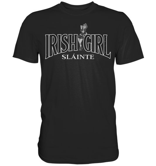 Irish Girl "Sláinte" - Premium Shirt