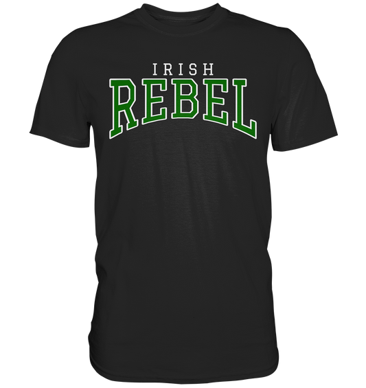 Irish Rebel II" - Premium Shirt