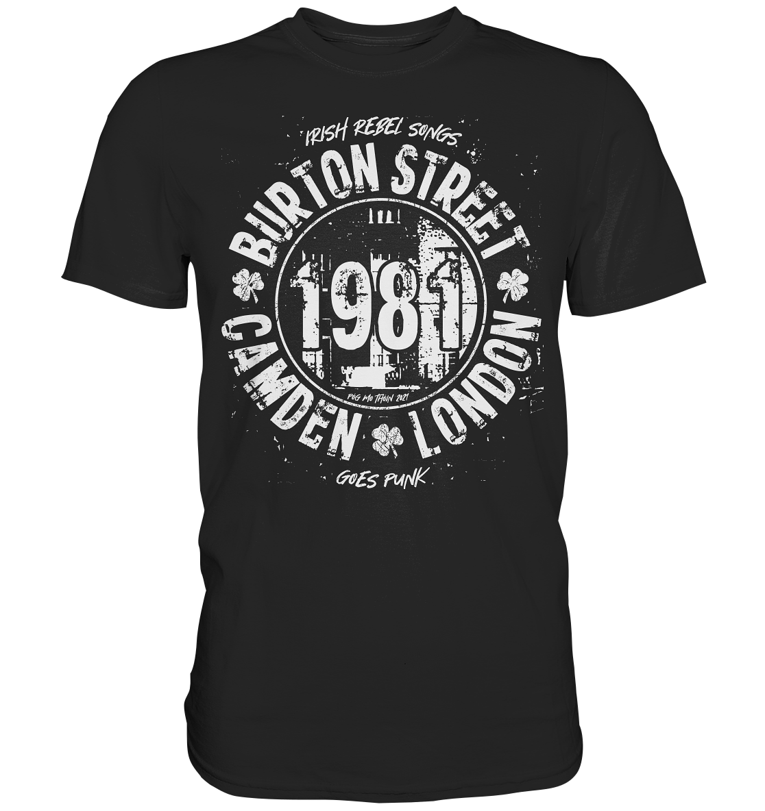 Póg Mo Thóin Streetwear "Burton Street" - Premium Shirt