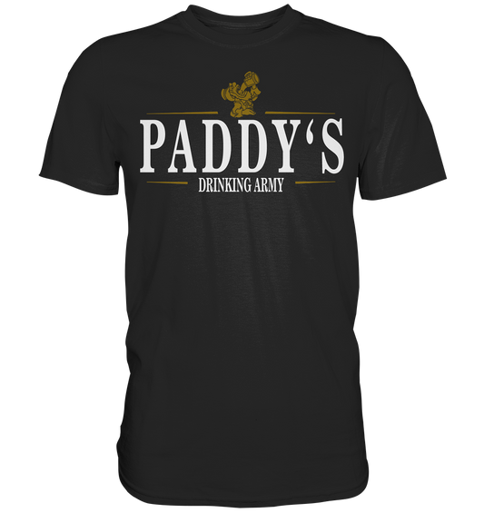 Paddy's "Drinking Army" - Premium Shirt