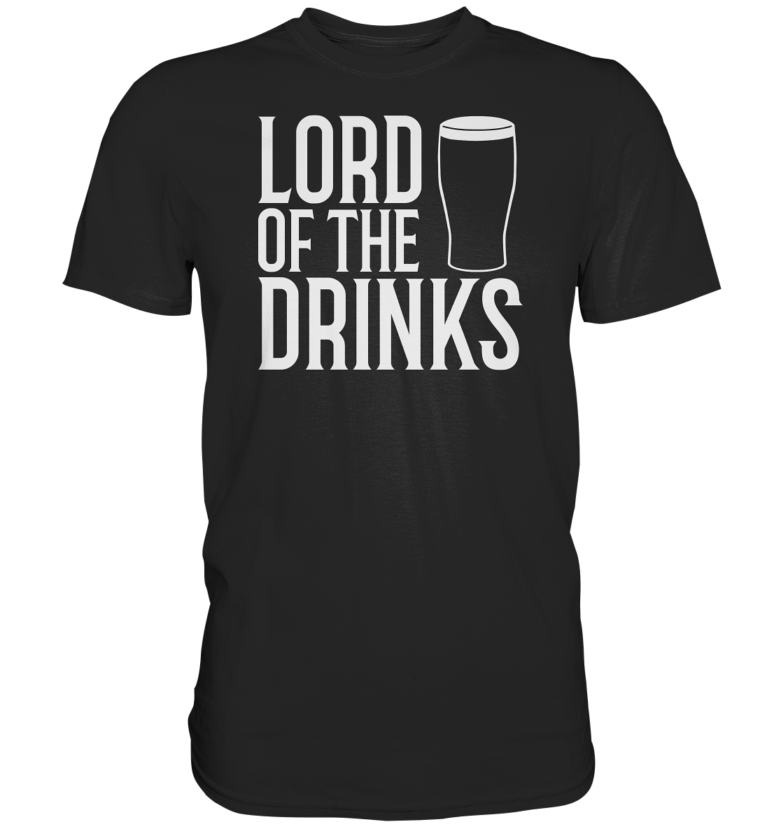 Lord Of The Drinks - Premium Shirt