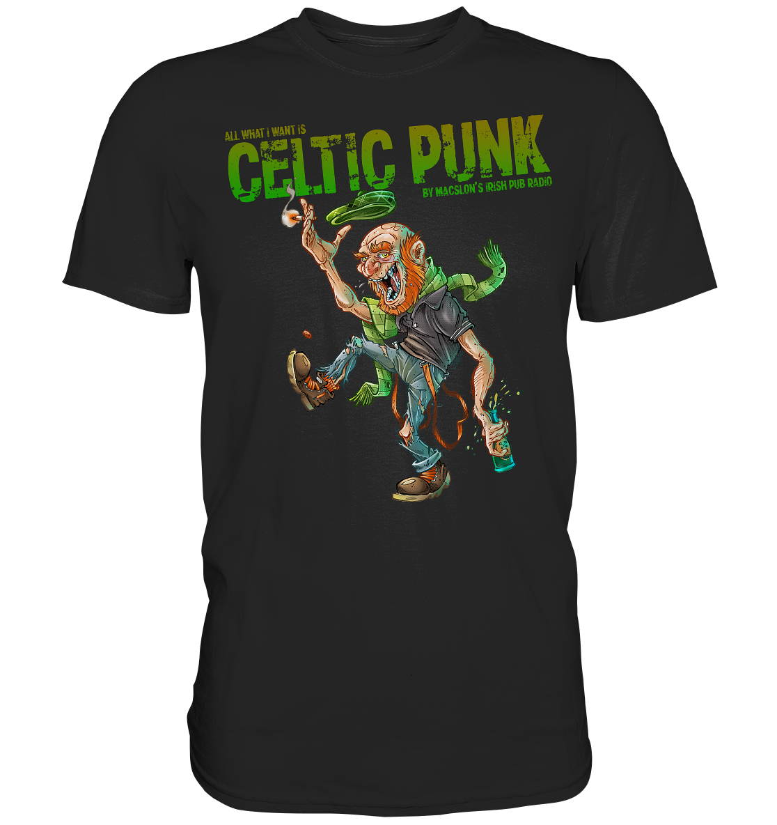 "All I Want Is Celtic Punk - Bastard" - Premium Shirt