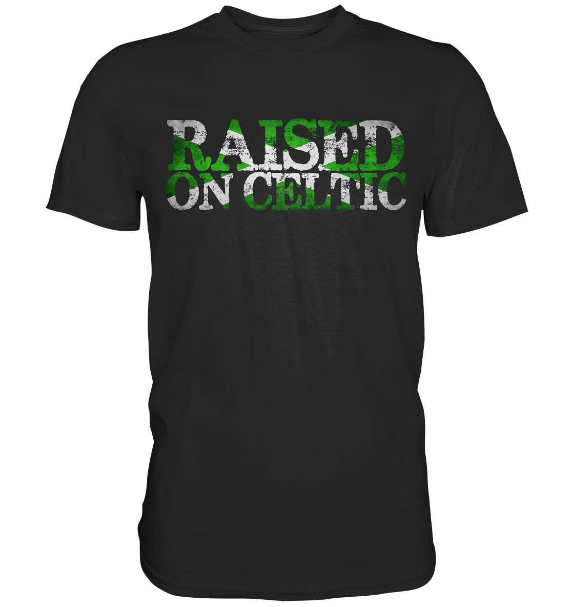 Raised On Celtic - Premium Shirt