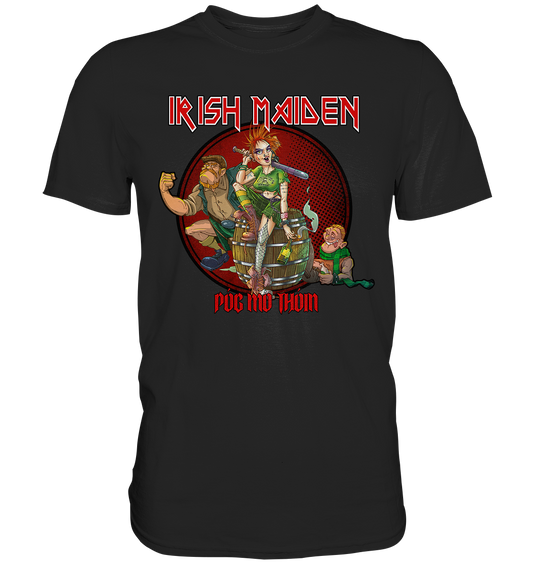 Póg Mo Thóin Streetwear "Irish Maiden" - Premium Shirt