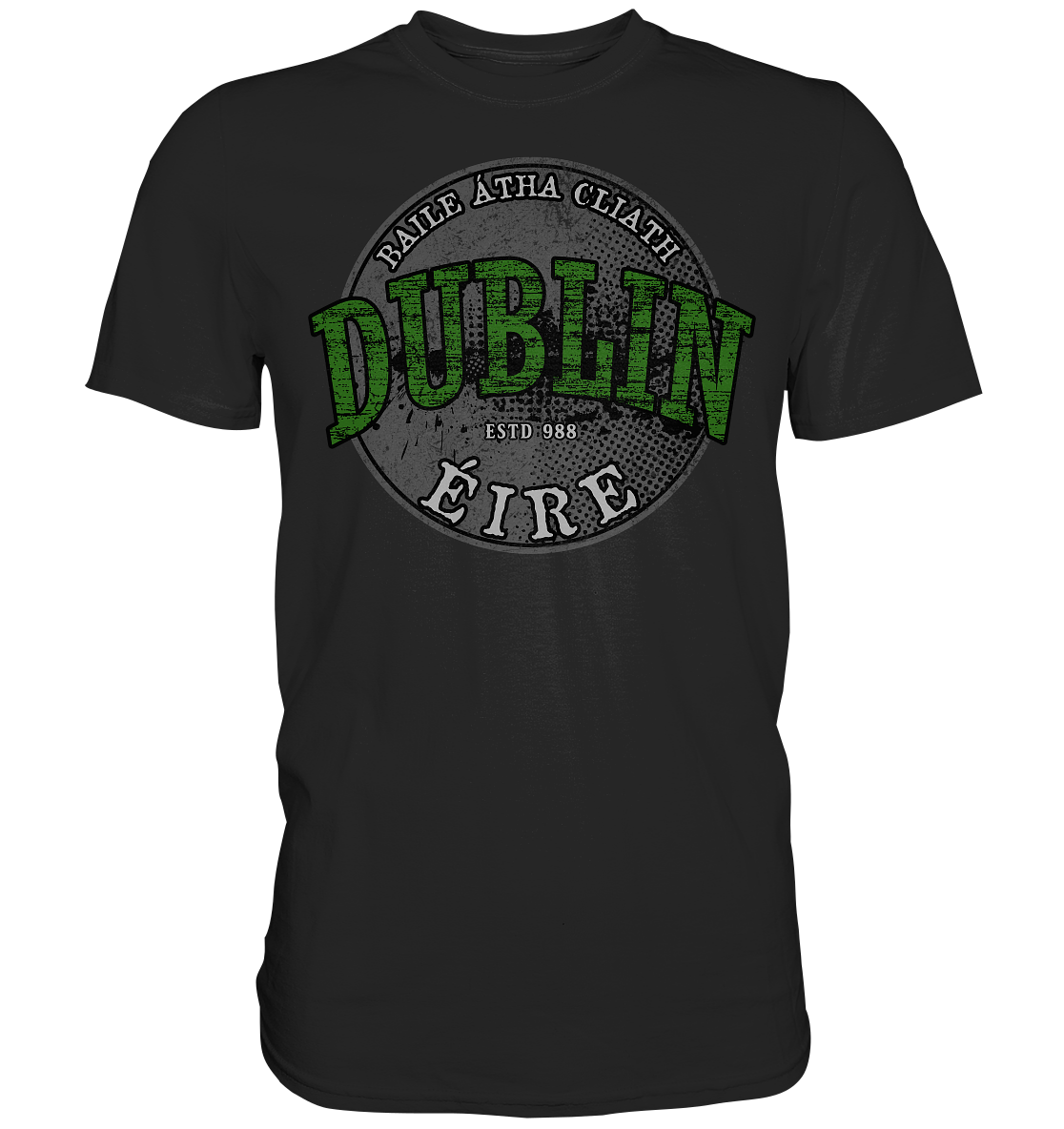 Dublin "Estd 988 / Baile Átha Cliath / Éire" - Premium Shirt