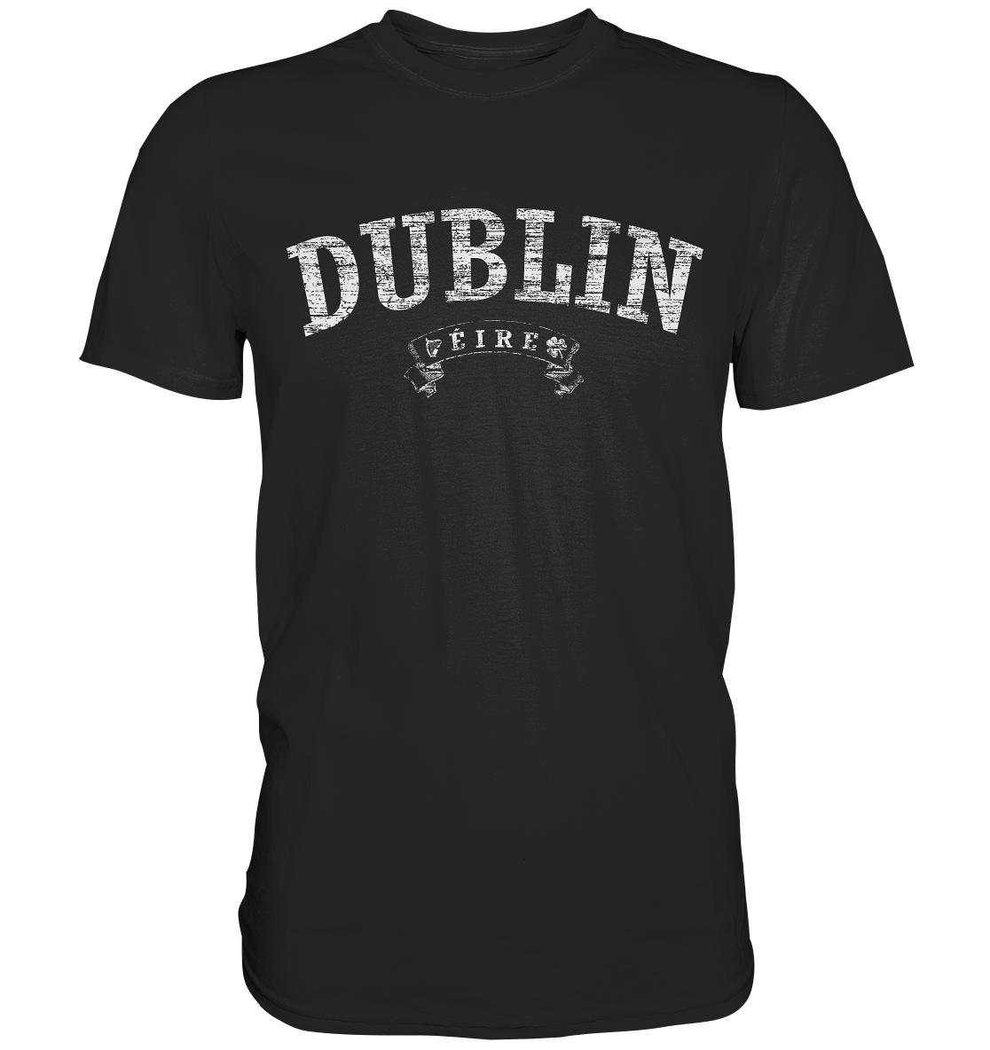 "Dublin - Éire" - Premium Shirt