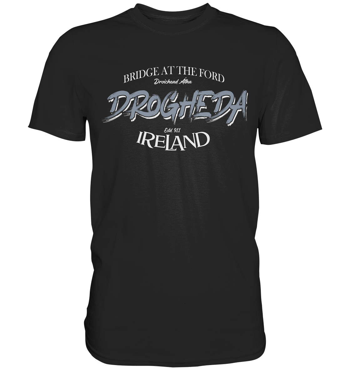 Drogheda "Bridge At The Ford" - Premium Shirt