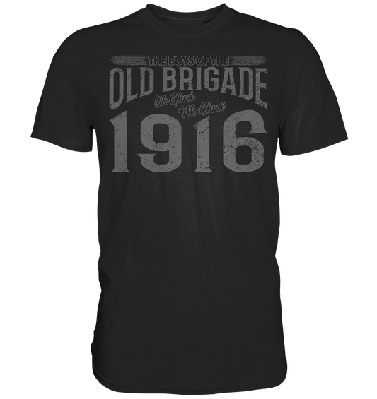 The Boys Of The Old Brigade - Premium Shirt