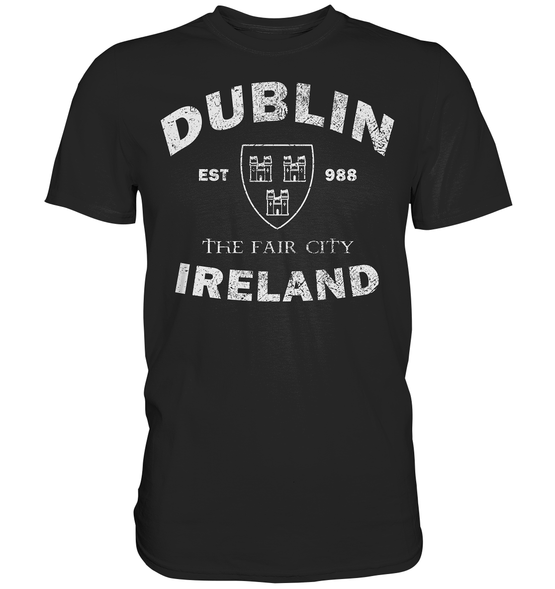Dublin "The Fair City" - Premium Shirt
