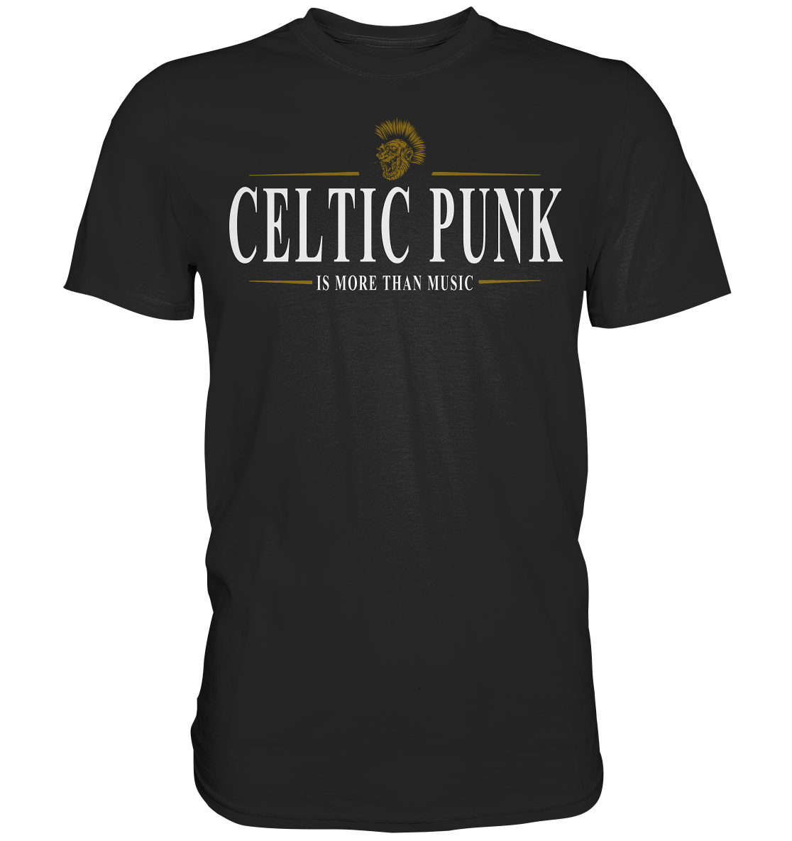 Celtic Punk "Is More Than Music" - Premium Shirt