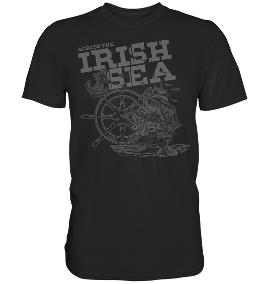 Across The Irish Sea - Premium Shirt