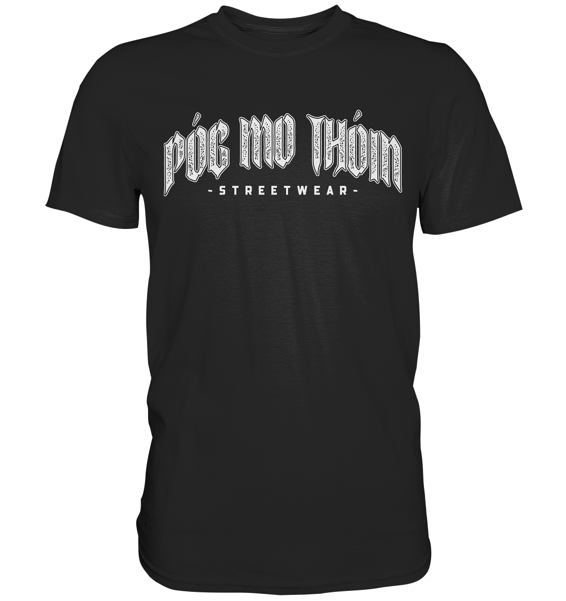 Póg Mo Thóin Streetwear "White Logo" - Premium Shirt