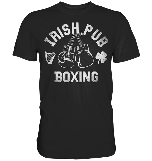 "Irish Pub Boxing" - Premium Shirt