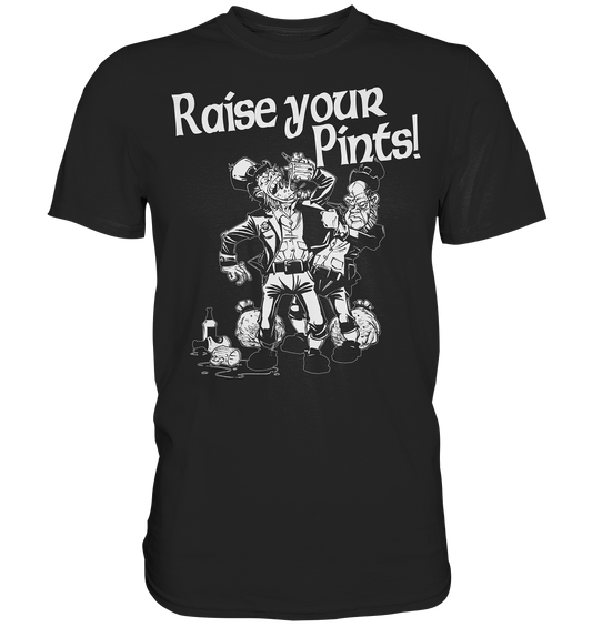 Raise Your Pints "Leprechauns" - Premium Shirt