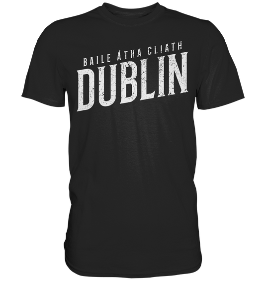 Cities Of Ireland "Dublin" - Premium Shirt