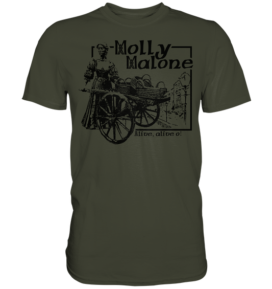 Molly Malone "Alive, alive o" - Premium Shirt