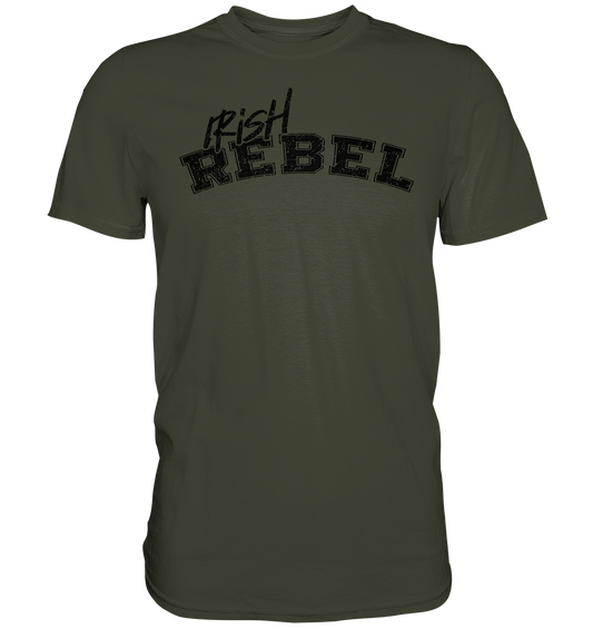 "Irish Rebel" - Premium Shirt