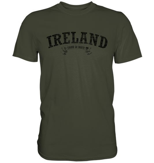 "Ireland - Éirinn go brách" - Premium Shirt