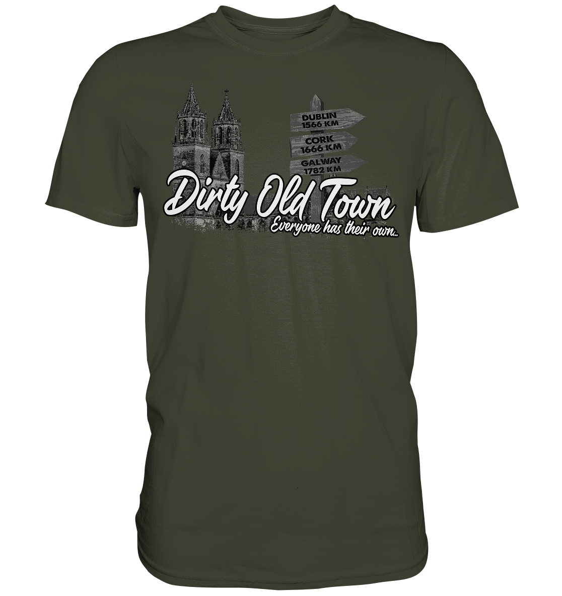 Dirty Old Town "Everyone Has Their Own" (Magdeburg) - Premium Shirt
