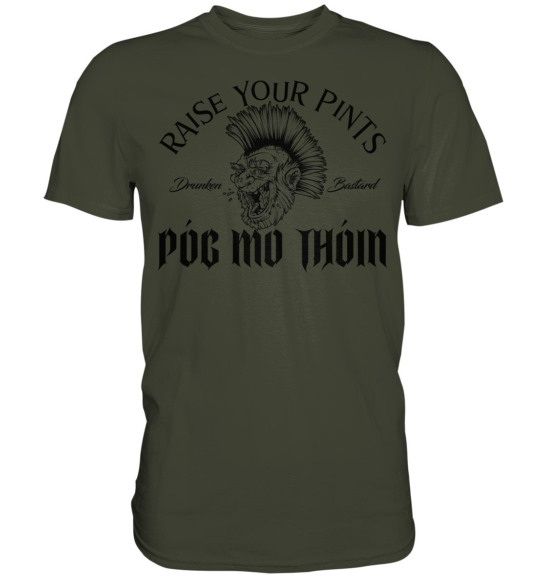 Póg Mo Thóin Streetwear "Drunken Bastard" - Premium Shirt